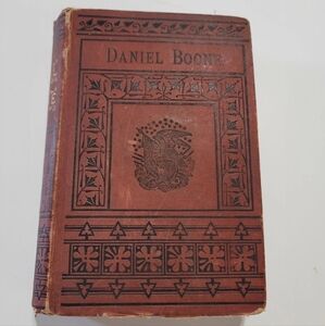 Vintage Daniel Boone Book Antique DANIEL BOONE The Hunters Of Kentucky Hardcover